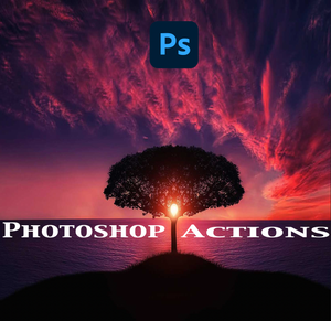 Photoshop Actions - Everything you Need to Know